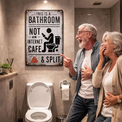 “This Is a Bathroom, Not an Internet Café” Funny Metal Wall Sign 🚽😂